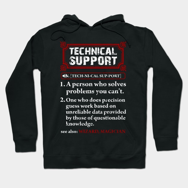 Tech Support Definition Shirt-Funny T Shirt Hoodie by TeeLovely